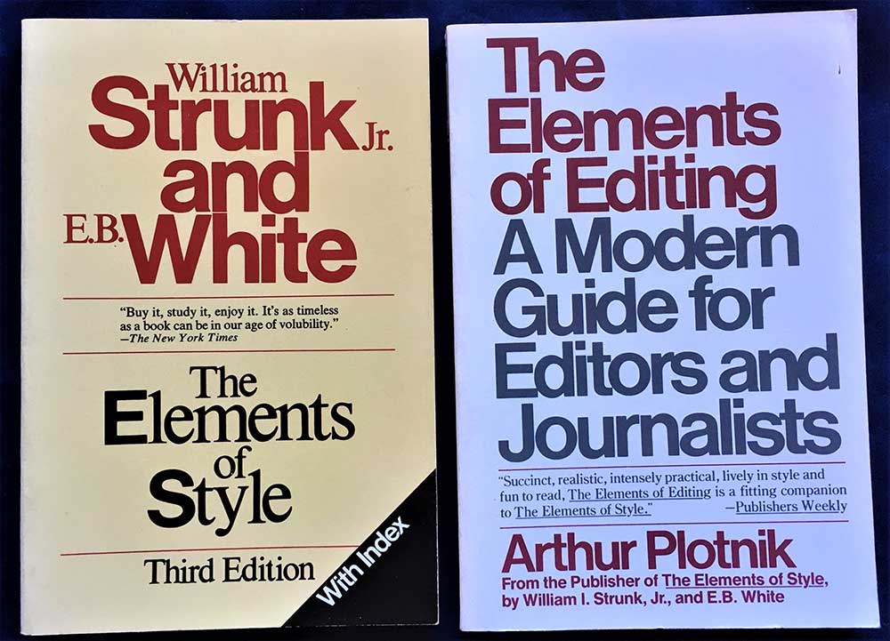 2 on writing: The Elements of Editing (Plotnik), and The Elements of Style, 3rd Edition (Strunk and White) - Classic Manuals on Writing