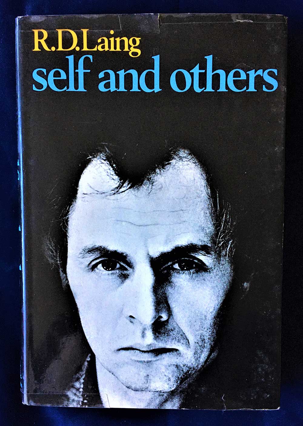 Self and Others, R. D. LAING, Pantheon Books, 2nd Edition, 1969, Hardcover