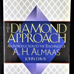 The Diamond Approach: An Introduction to the Teachings of A. H. Almaas; John Davis; Shambhala, 1999, Spiritual, Psychology, New Age
