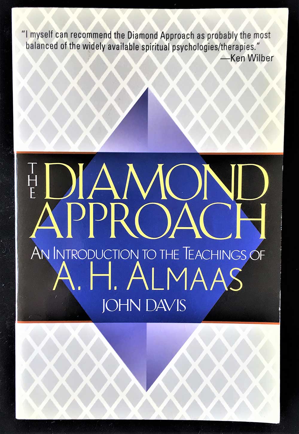 The Diamond Approach: An Introduction to the Teachings of A. H. Almaas; John Davis; Shambhala, 1999, Spiritual, Psychology, New Age