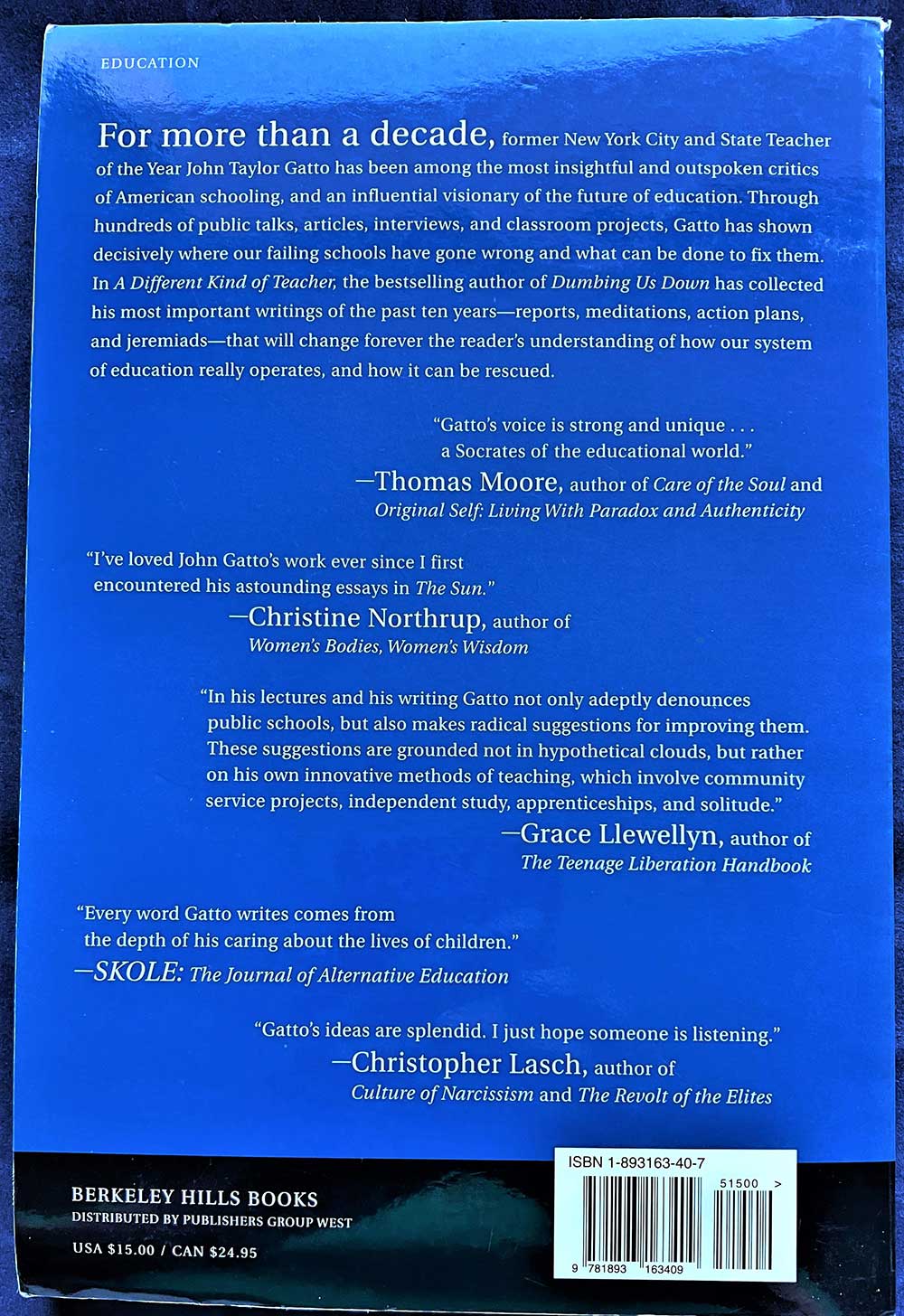 A Different Kind of Teacher John Taylor Gatto 2002 Solving the Crisis of American Schooling - Image 2
