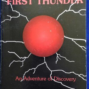 First Thunder, An Adventure of Discovery, 1995, MSI, SFA Publications, First  Edition, Softcover, spiritual quest