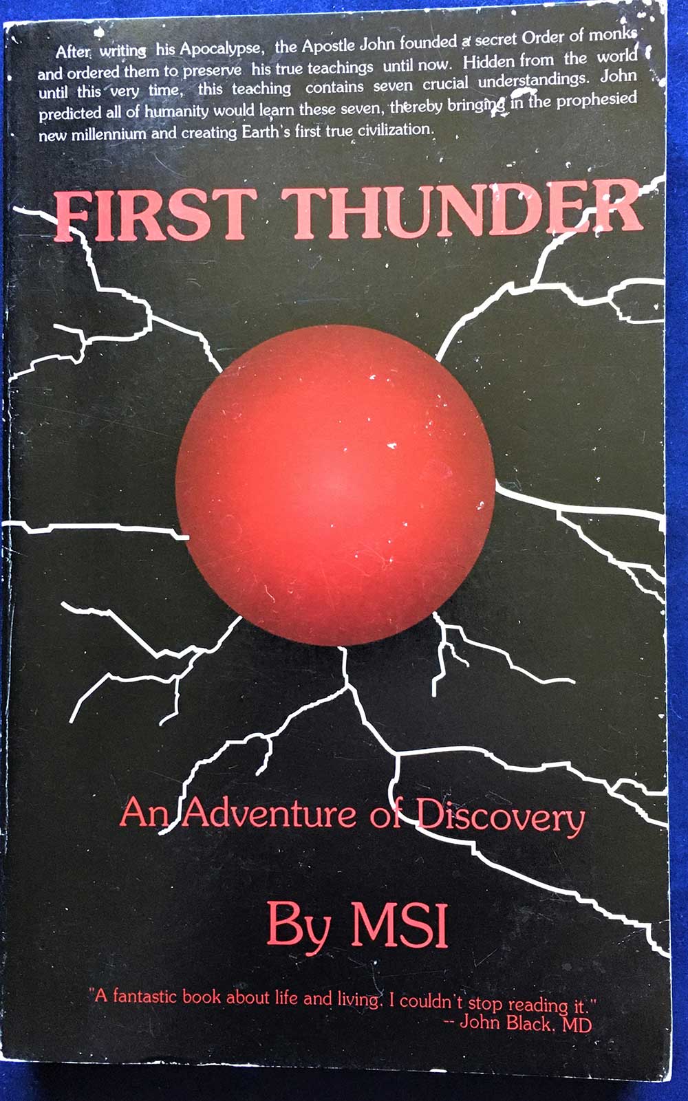 First Thunder, An Adventure of Discovery, 1995, MSI, SFA Publications, First Edition, Softcover, spiritual quest