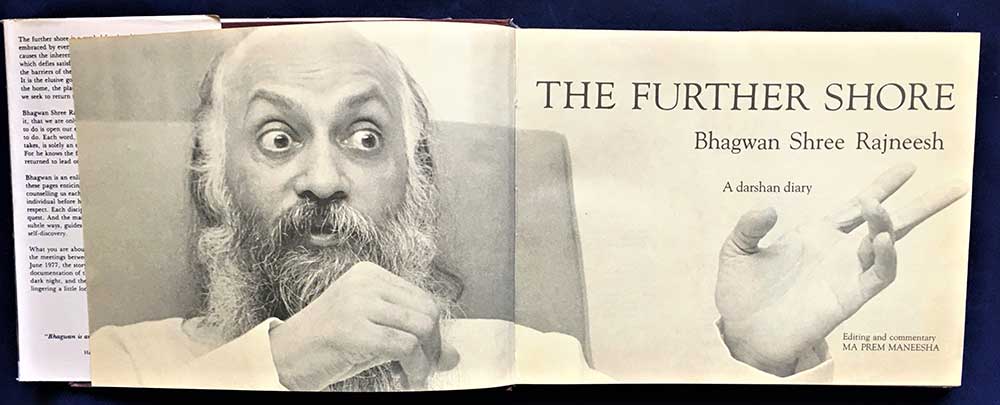The Further Shore: A Darshan Diary, Bhagwan Shree Rajneesh, Rajneesh Foundation, Poona India, First Edition of 5000 copies, 1980, Hardcover - Image 3