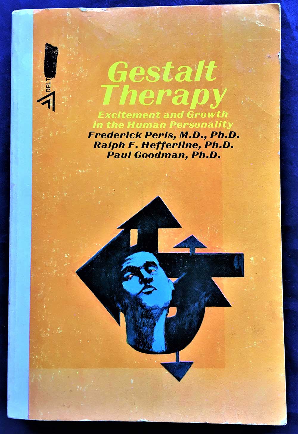 Gestalt Therapy: Excitement and Growth in the Human Personality, Frederick S. Perls, et. al,, Dell, 1951, Softcover, Seminal Text on Gestalt
