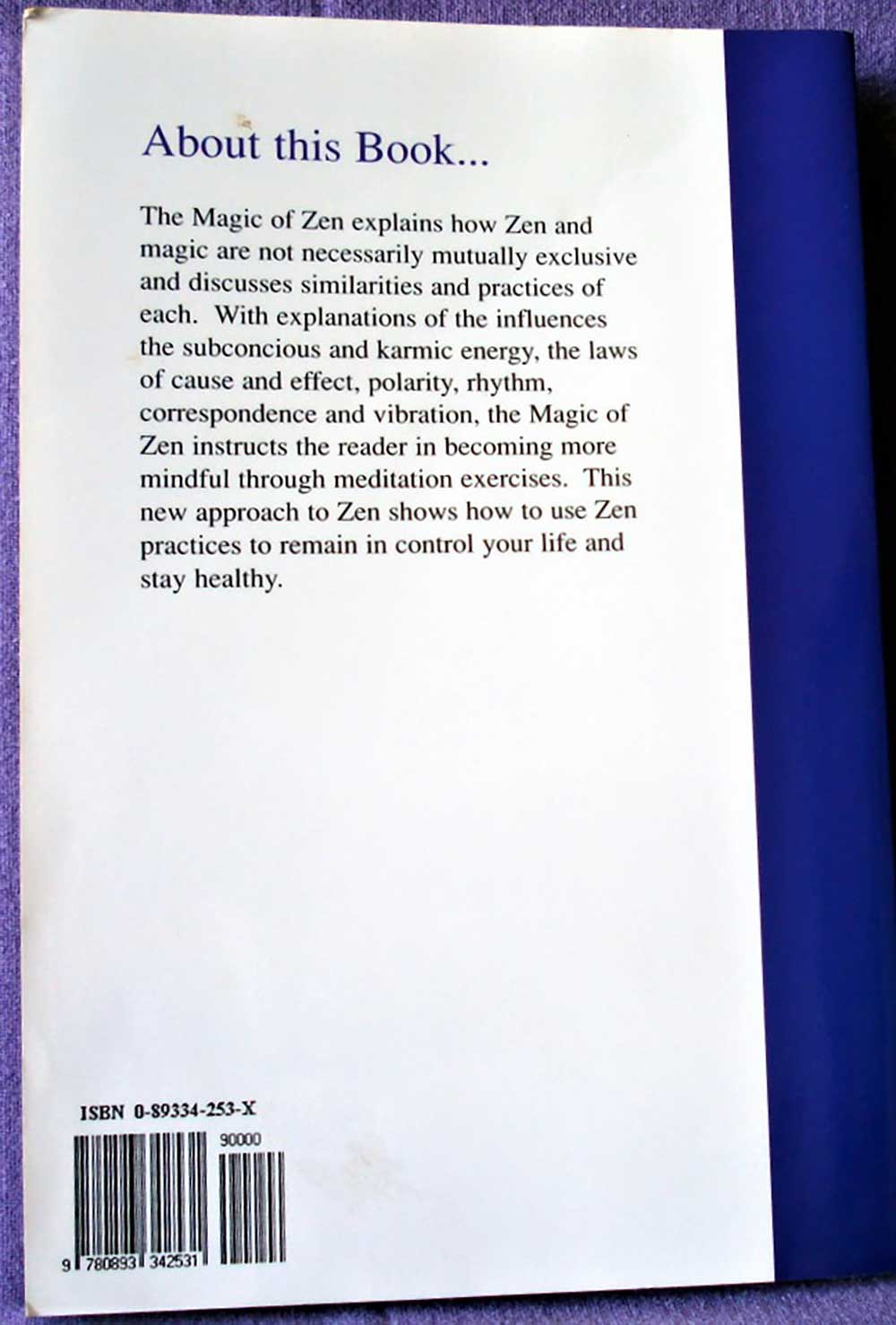 The Magic of Zen: Pathway to Self Transformation; Inez Stein; Humanics; First Edition Signed by author 1996 Occult Esoteric Magick Spiritual - Image 3