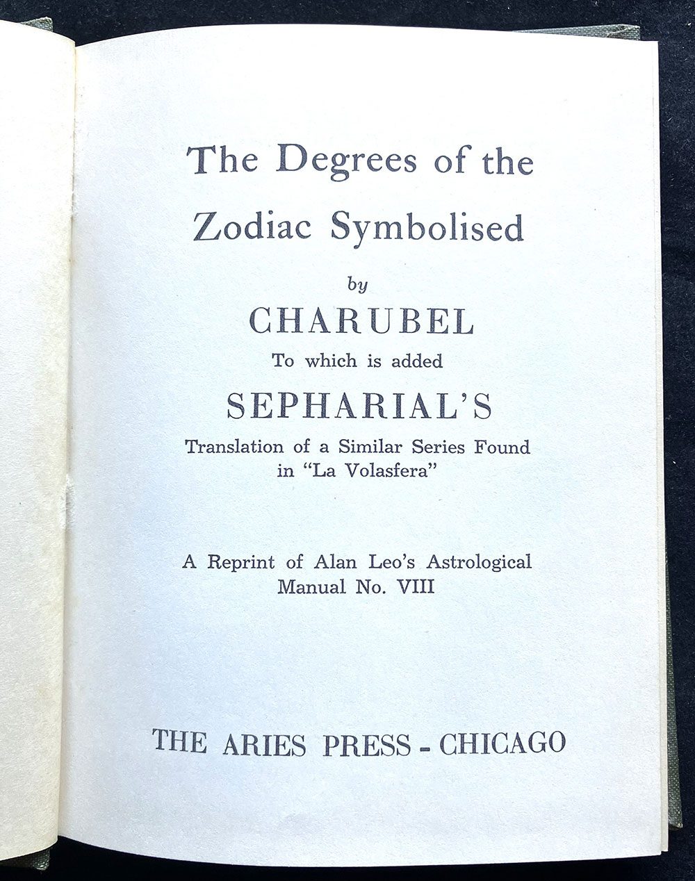 The Degrees of the Zodiac Symbolised, Charubel and Sepharial, 1943, Collectible - Image 2